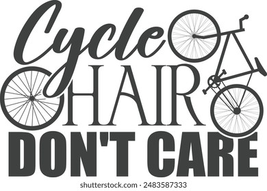 Cycle Hair Don't Care - Bicycle Illustration