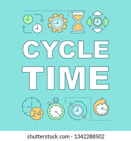 Cycle time word concepts banner. Clock and arrows. Work time management. Production process. Presentation, website. Isolated lettering typography idea, linear icons. Vector outline illustration