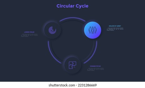 Cyclic diagram with three round elements glowing in darkness. Concept of 3 stages of marketing strategy. Realistic dark infographic design template. Modern vector illustration for data visualization.