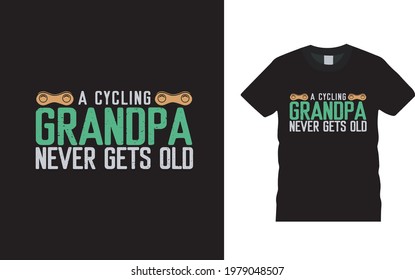 A Cycling Grandpa T shirt Design, apparel, vector illustration, graphic template, print on demand, textile fabrics, retro style, typography, vintage, bicycle t shirt 