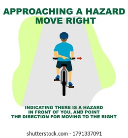 Cycling rules for traffic safety, approaching a hazard move right bicycle hand signals.