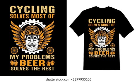 cycling solves most of my problems beer t-shirt design template for print t shirt fashion clothing and poster, bag, mug, etc,