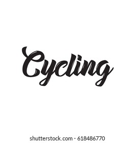 cycling, text design. Vector calligraphy. Typography poster. Usable as background.