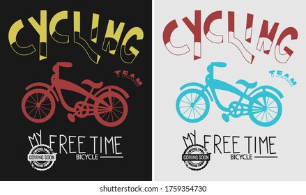 "cycling" word at the top, a bicycle shape at the middle and "my free time" lettering with a stamp at the bottom in two colors for boys and girls wear printing
