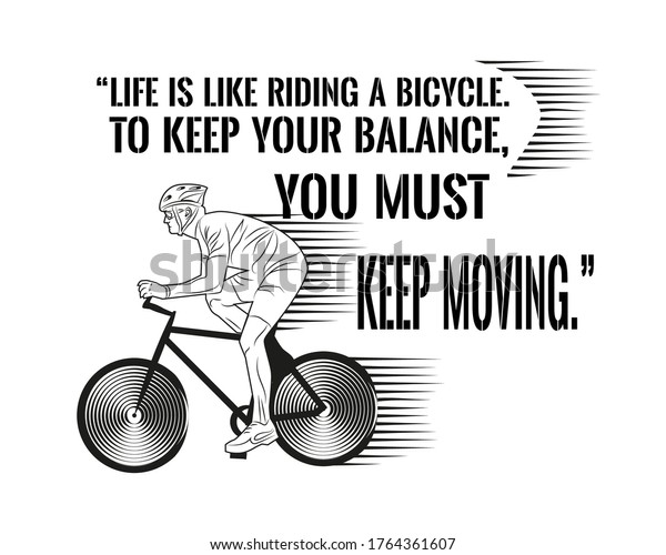 Cyclist Motion Motivational Quote Life Like Stock Vector (Royalty Free ...