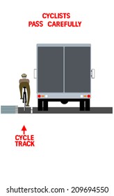 Cyclists taking care when passing commercial vehicles, right hand drive