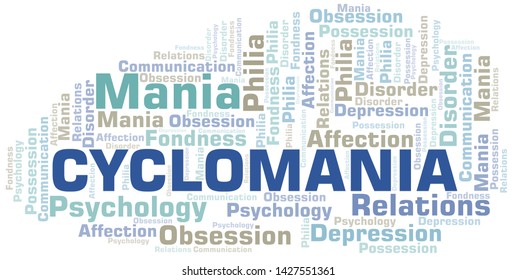 Cyclomania word cloud. Type of mania, made with text only.