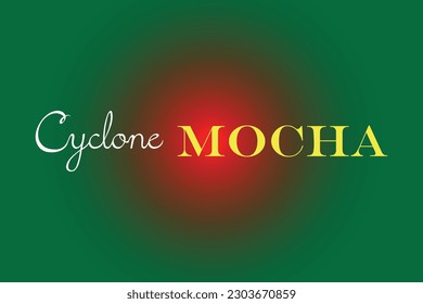 Cyclone Mocha typography text vector design. Cyclone Mocha text on Bangladesh flag color background.