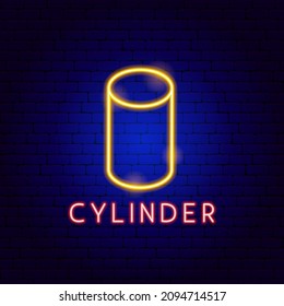 Cylinder Neon Label. Vector Illustration of Geometric Form Promotion.