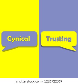 Cynical or Trusting on word on education, inspiration and business motivation concepts. Vector illustration. EPS 10