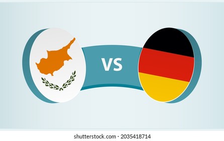 Cyprus versus Germany, team sports competition concept. Round flag of countries.