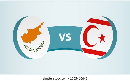 Cyprus versus Northern Cyprus, team sports competition concept. Round flag of countries.