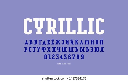 Cyrillic slab serif font in military style. Letters and numbers for logo and emblem design