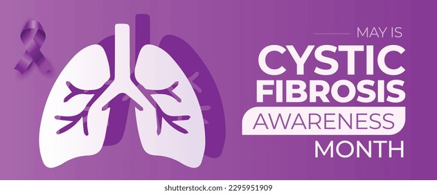 Cystic Fibrosis Awareness Month. Observed in May. Vector banner.