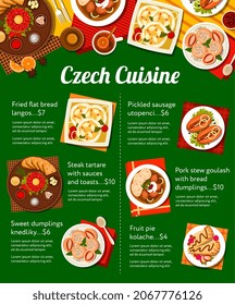 Czech cuisine menu. Sweet dumplings Knedliky, fried flatbread Langos and pickled sausage Utopenci, fruit pie Kolache, pork stew goulash with bread dumplings and Steak Tartare with sauces and toasts