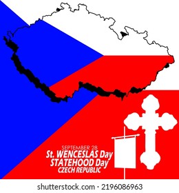 Czech Republic Country Map And Flag With Cross, Flag Pole And Bold Text To Commemorate St. Wenceslas Day And Statehood Day On September 28