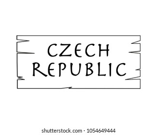 Czech Republic, country name written on white background, surface inside drawn wooden frame. Vector drawn frame.