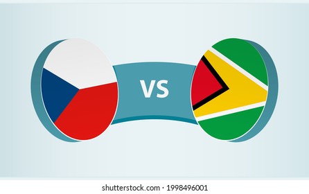 Czech Republic versus Guyana, team sports competition concept. Round flag of countries.