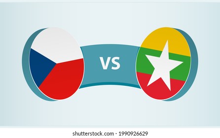Czech Republic versus Myanmar, team sports competition concept. Round flag of countries.