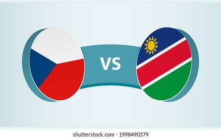Czech Republic versus Namibia, team sports competition concept. Round flag of countries.