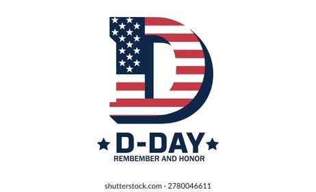 d day honor and remembrance emblem with american flag typography patriotic military memorial vector illustration for world war ii commemoration design