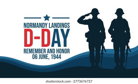 D day normandy landings remember and honor june 6 1944 soldiers silhouette military remembrance world war two history design for poster banner