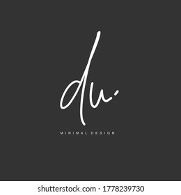 D U DU Initial handwriting or handwritten logo for identity. Logo with signature and hand drawn style.