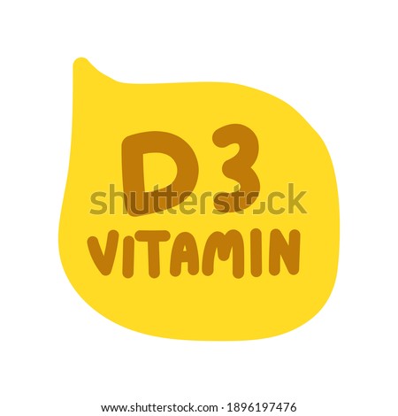 D3 vitamin. Yellow speech bubble. 
Hand drawn illustration on white background. 