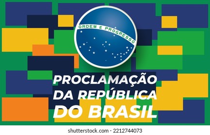Proclamação da República do Brasil 15 de Novembro (Übersetzung: Die Proklamation der Republik Brasilien 15. November). Grußkarte, Poster, Banner-Konzeptvorlage. Vektor EPS10.