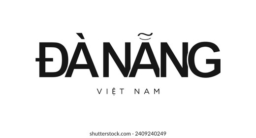 Da Nang in the Vietnam emblem for print and web. Design features geometric style, vector illustration with bold typography in modern font. Graphic slogan lettering isolated on white background.