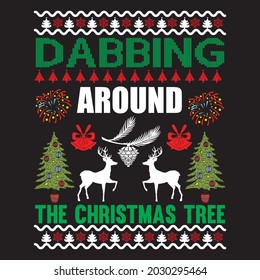 Dabbing around the christmas tree t shirt design, vector file.