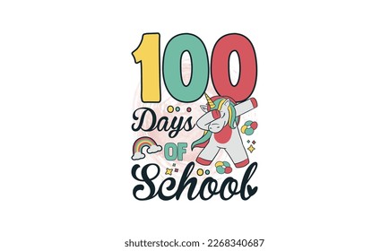 Dabbing Unicorn 100 Days of School T shirt Design, Dabbing Unicorn svg