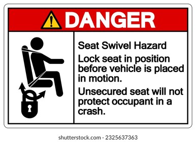 Dabger Lock Seat In Position Before Vehicle Is Placed In Motion Symbol Sign, Vector Illustration, Isolate On White Background Label .EPS10