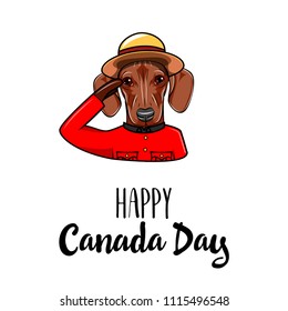 Dachshund dog. Happy Canada day. Dog wearing in Royal Canadian Mounted Police form. Greeting card. Vector illustration.