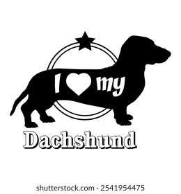 Dachshund dog silhouette, i love my dog,  dog, dog breeds, logo, vector, silhouette, animal, illustration, icon, sign, black, pet,