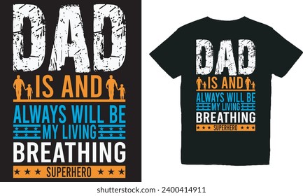 dad is and always will be my living breathing superhero.with patches for t-shirts and other uses