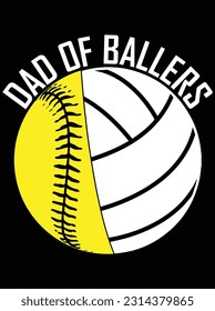 Dad of ballers art file vector art design, eps file. design file for t-shirt. SVG, EPS cuttable design file