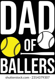 Dad of ballers vector art design, eps file. design file for t-shirt. SVG, EPS cuttable design file