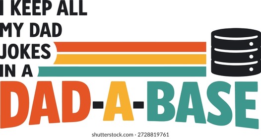 Papai A Base Engraçado Pai Piada Tipografia Design