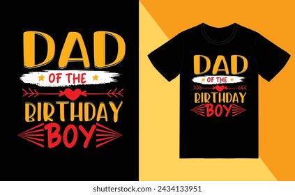 dad of the birthday boy t shirt design