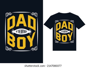 dad of birthday boy t-shirt design typography vector illustration files for printing