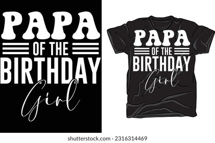 Dad Of The Birthday Girl Shirt,Papa Tee,Happy Fathers Day,Gift For Father,Daddy Sweatshirt,Dad Life Is Best Life,Proud Dad,
