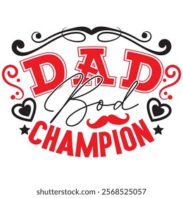 dad bod champion t shirt design, vector file