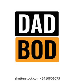 Dad Bod typography T-shirt Design. This versatile design is ideal for prints, t-shirts, mugs, posters, and many other tasks. Good Quotes For Bodybuilders. 