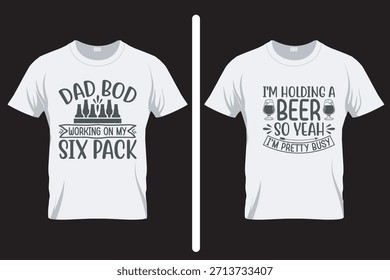 Papá bod trabajando en mi sis pack Alcohol T Shirt Design