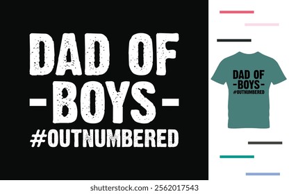 Dad of boys t shirt design