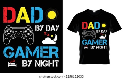 Dad by day Gamer by night, Gaming t-shirt design