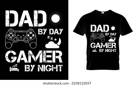 Dad by day Gamer by night, Gaming t-shirt design