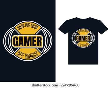 Dad by day Gamer Tshirt design template