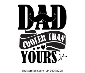 dad cooler than yours design